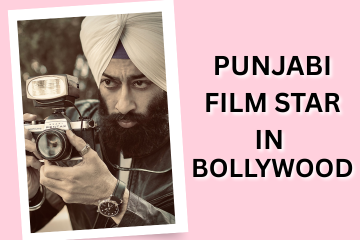 10 Best Punjabi Actors To Look Out For!
